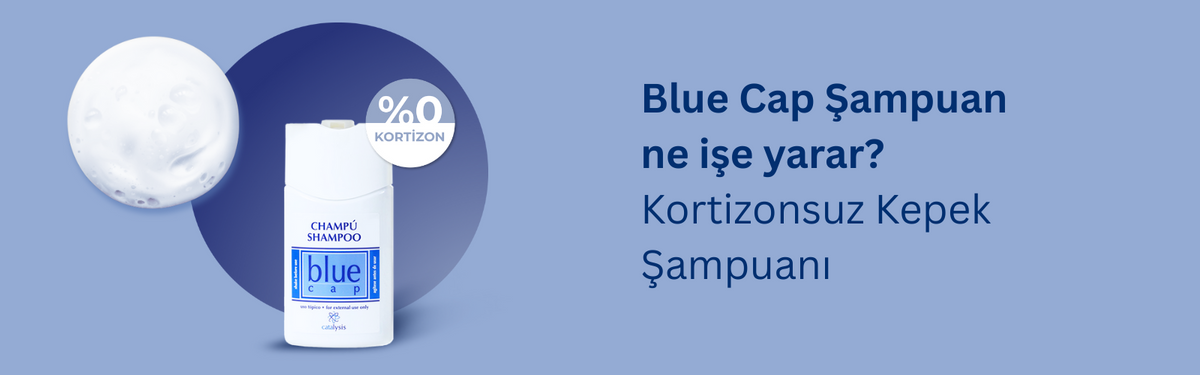 Blue Cap Şampuan ne işe yarar? | Kortizonsuz Kepek Şampuanı